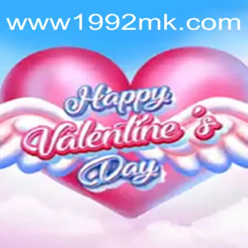 Exploring the World of HappyValentinesDay: A Remarkable Entry in 1992MK - Melhor Plataforma de Jogos PG Slots 777