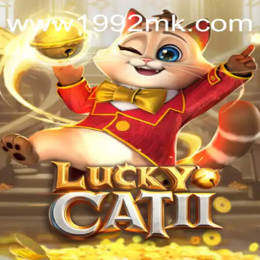 Exploring the World of LuckyCatII and the 1992MK Gaming Platform
