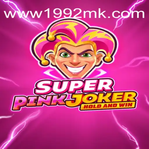 Discover the Thrills of SuperPinkJoker: A Journey Into 1992MK - Melhor Plataforma de Jogos PG Slots 777