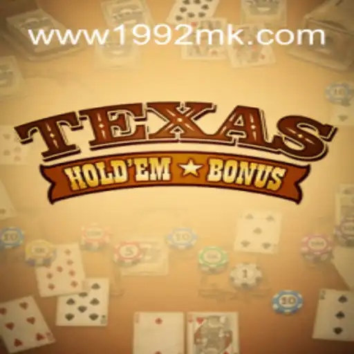 Exploring the Exciting World of Texas Holdem Bonus on 1992MK